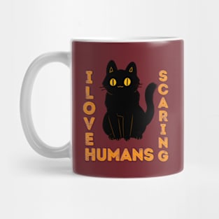 I Love Scaring Humans Mug
